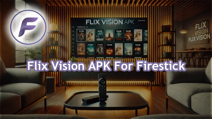 flix vision apk firestick